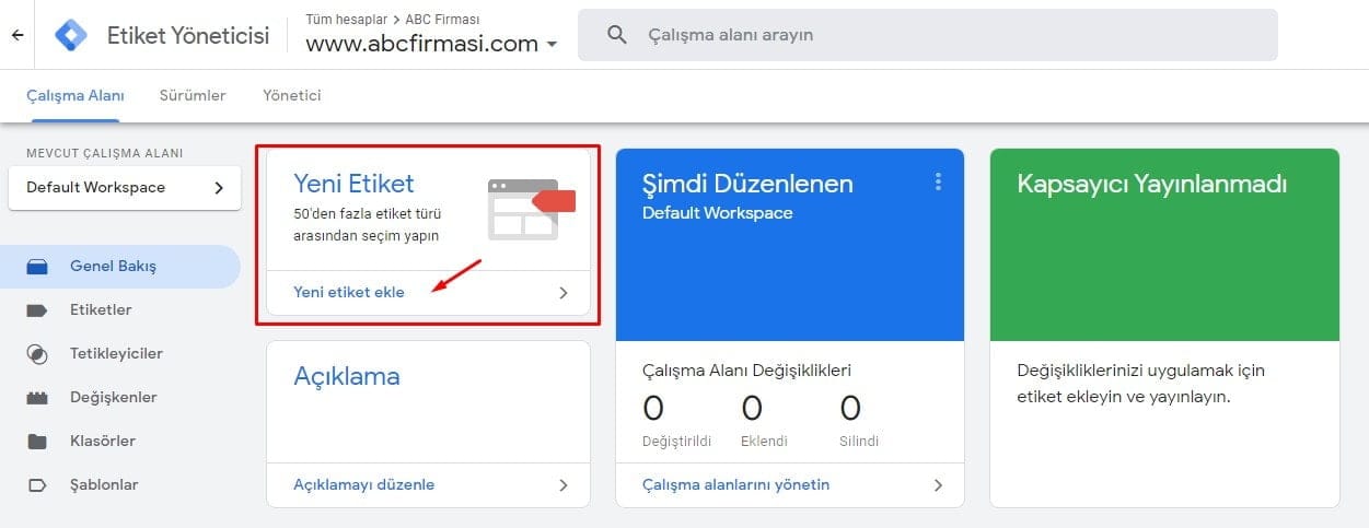 Google Tag Manager (Etiket Yöneticisi), Yeni Etiket Ekle