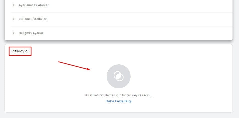 Google Tag Manager Tetikleyici Bölümü
