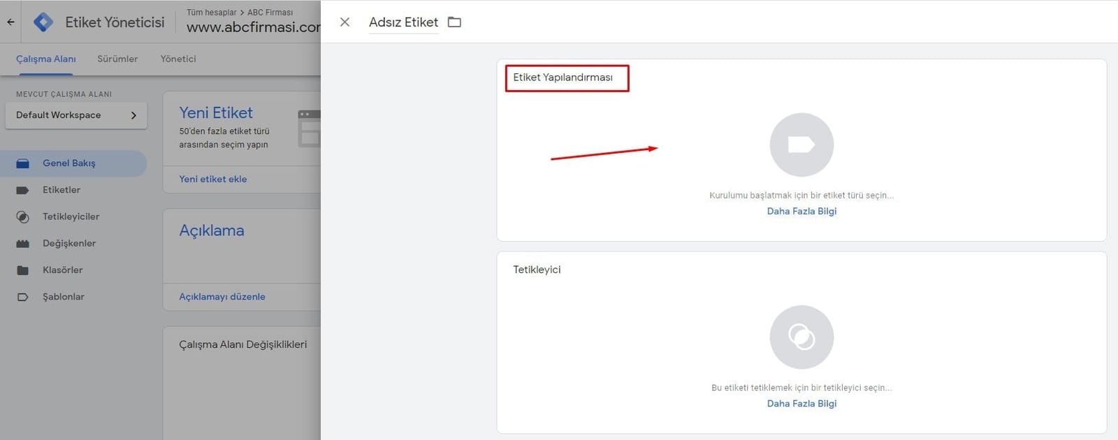 Google Tag Manager Etiket Yapılandırması Alanı