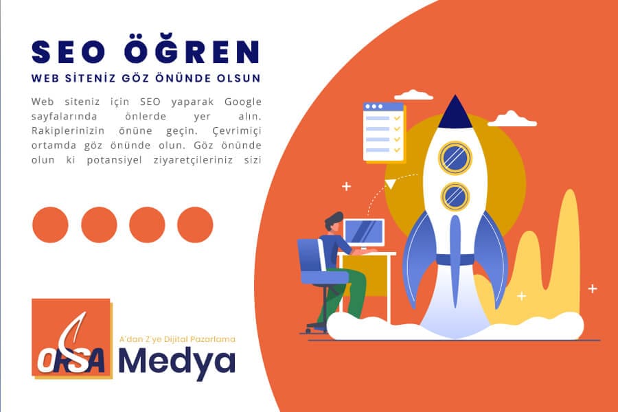 Ücretsiz SEO Öğren: 6 Adımda SEO Rehberi | ORSA Medya® SEO ile web siten ön plana çıksın